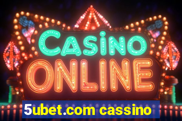 5ubet.com cassino